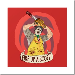 Fire Up A Scoff Posters and Art